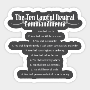 The Ten Lawful Neutral Commandments - Alignment Print Sticker